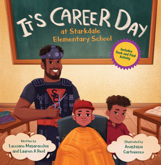 It’s Career Day at Starkdale Elementary School - Hardback